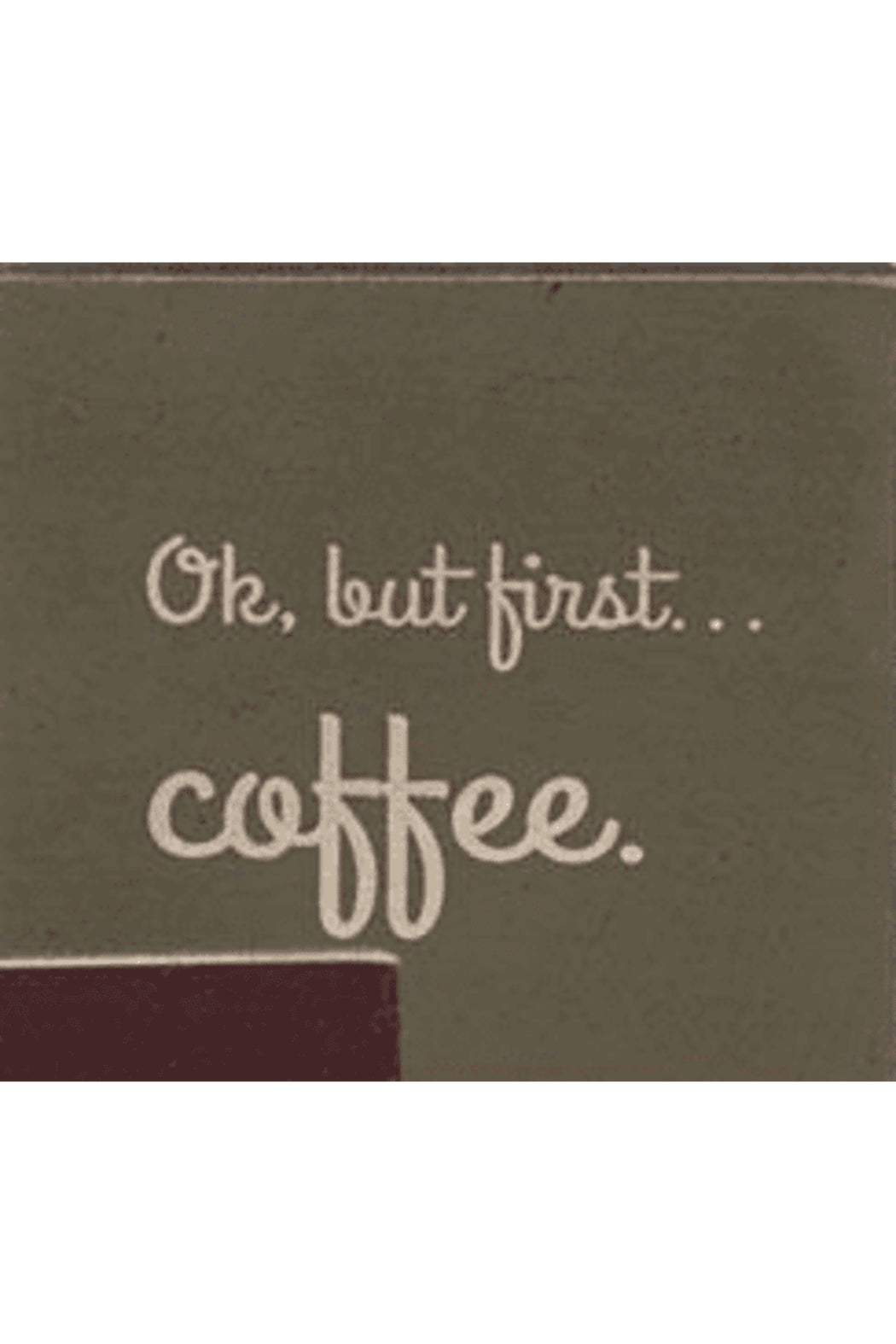 Assorted Never Enough Coffee Block Signs
