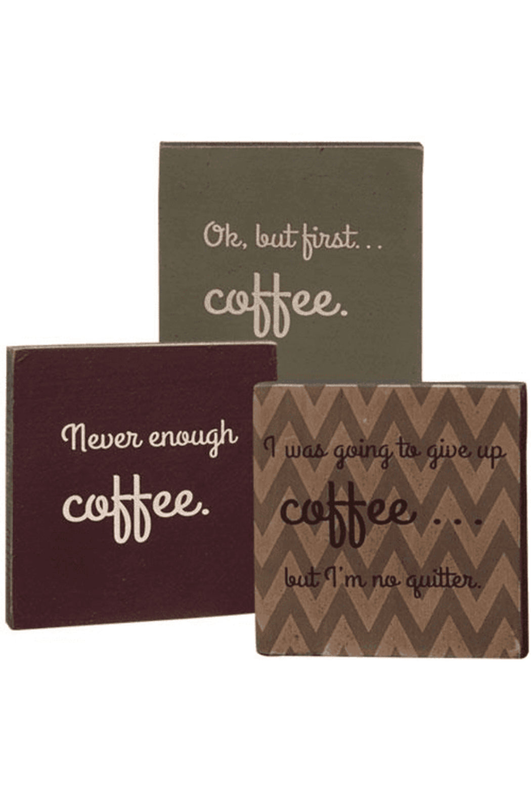 Assorted Never Enough Coffee Block Signs