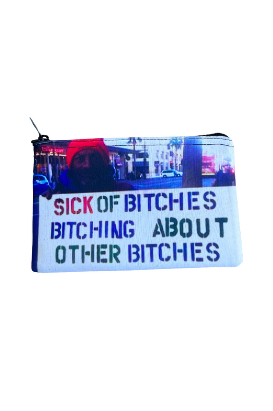 Sick Bitches Medium Zipper Case