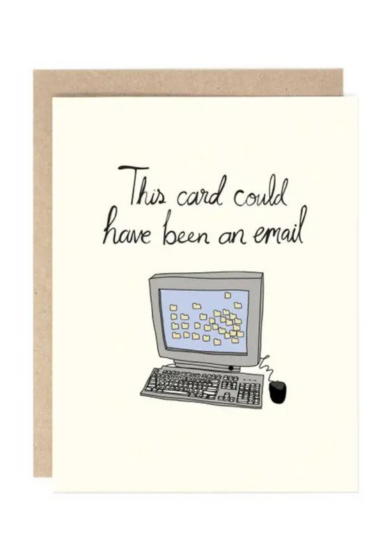 This Card Could Have Been An Email