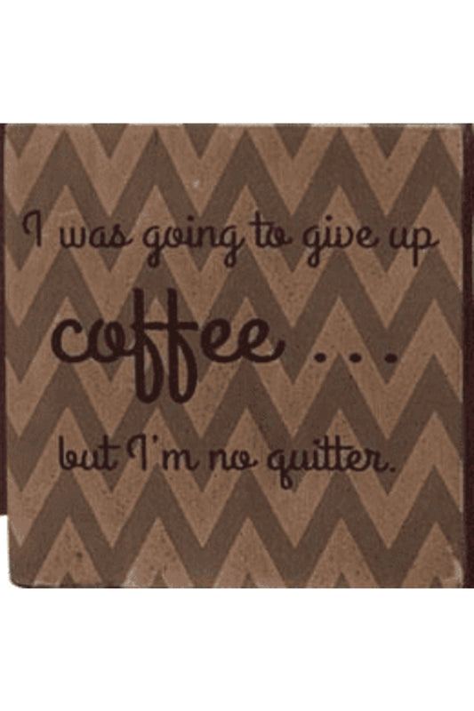 Assorted Never Enough Coffee Block Signs