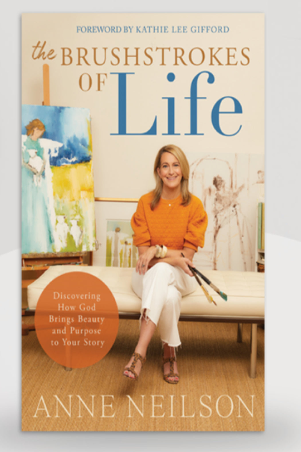 THE BRUSHSTROKES OF LIFE