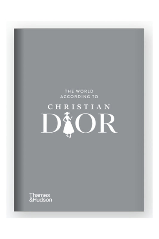 THE WORLD ACCORDING TO CHRISTIAN DIOR (BOOK)